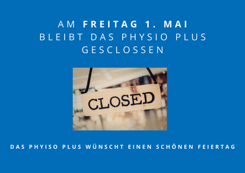 Öffnungszeiten Physio Plus Dielsdorf 1. Mai